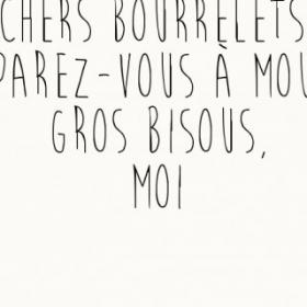 Chers bourrelets