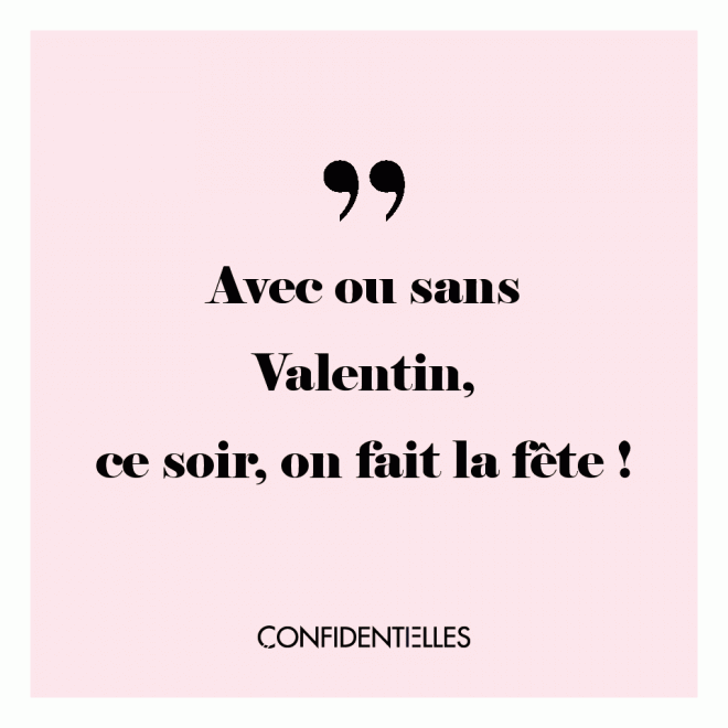 Et oui, on s'en fout, toutes les occas' sont bonnes 😍